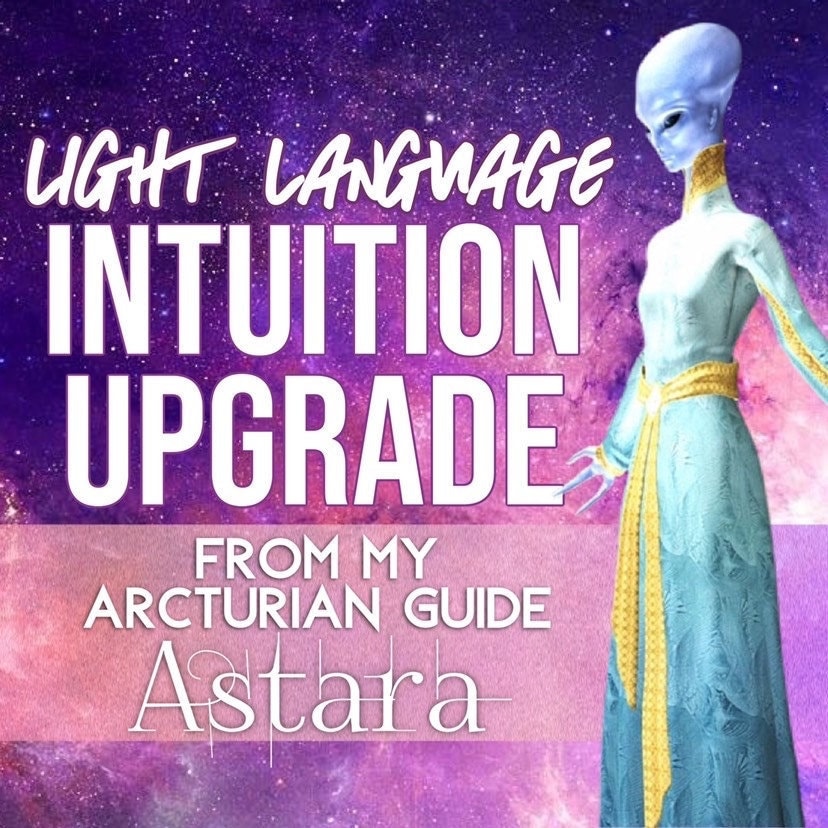 Arcturian Light Language Transmission | Light Codes | Psychic Gifts | Unlock Your Gifts Light Language Activation | Intuition