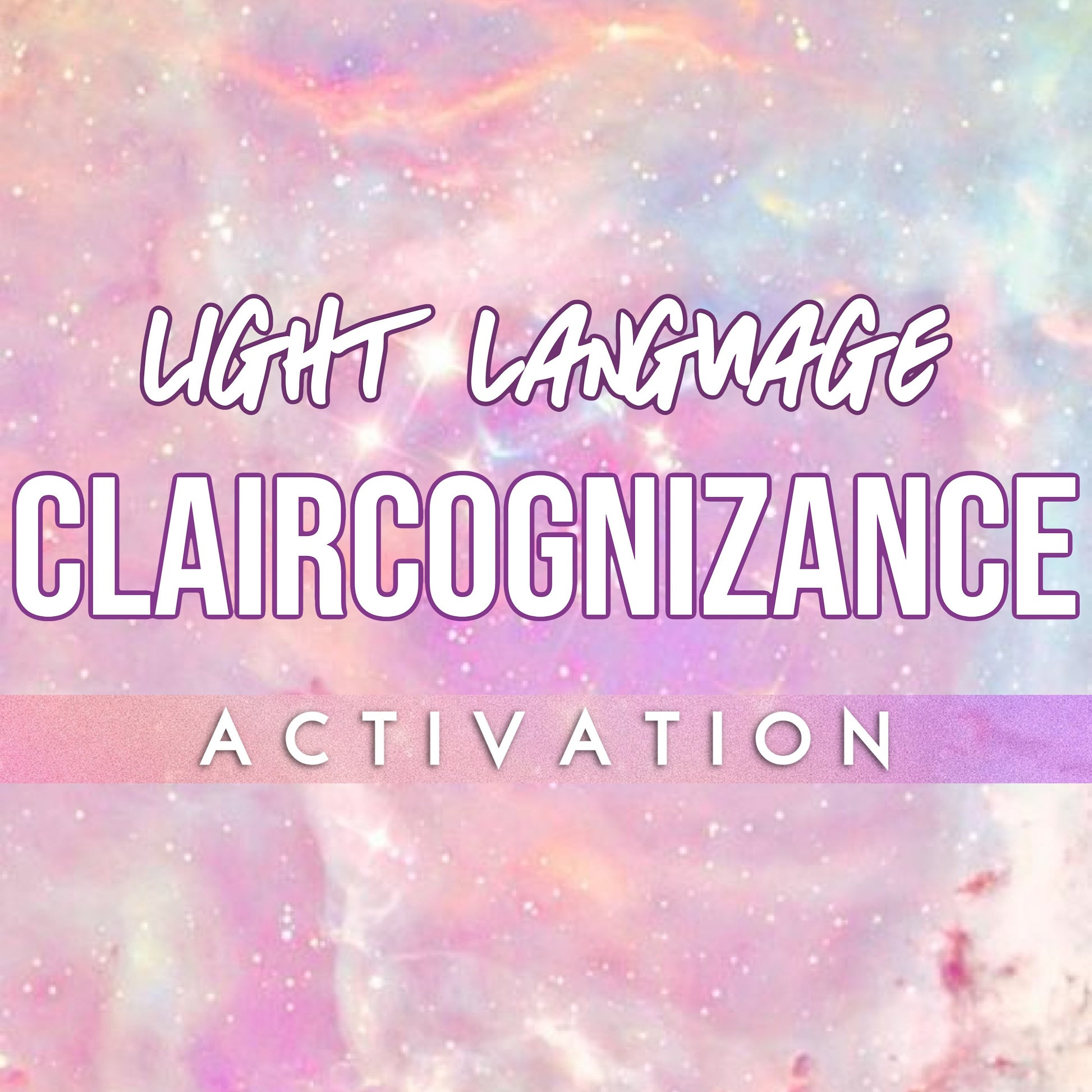 Claircognizance Light Language Activation | Light Codes | Psychic Gifts | Activate Your 3rd Eye | Psychic Activation